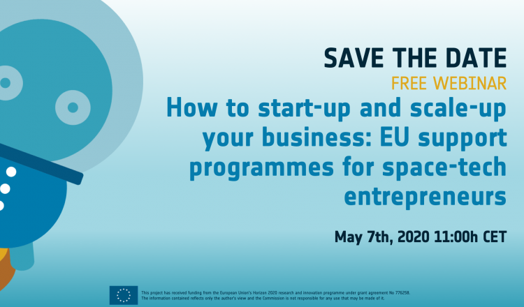 Webinar · How to start-up and scale-up your business: EU support programmes for space-tech entrepreneurs