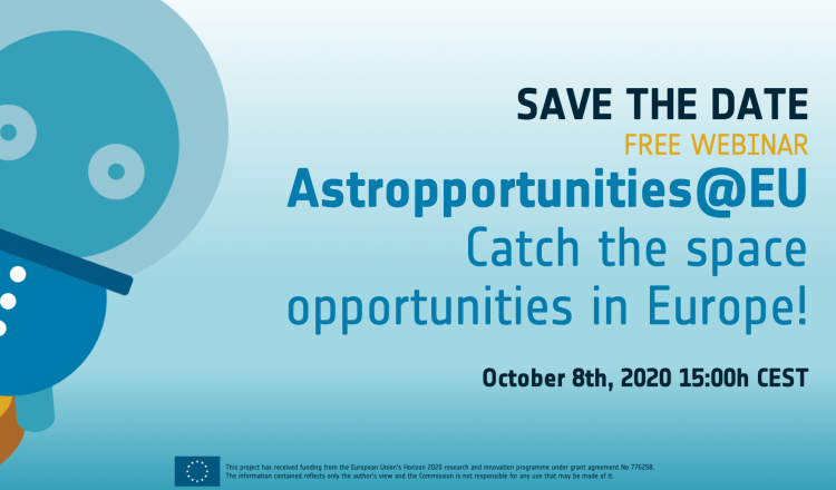 Astropreneurs Webinar · Astropportunities@EU – Catch the space opportunities in Europe!